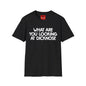 Funny Graphic T-Shirt — "What Are You Looking at Dicknose" Novelty Tee