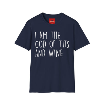Graphic T-Shirt — "I Am the God of Tits and Wine" Funny Slogan Tee for Wine Lovers & Bachelorette Gifts