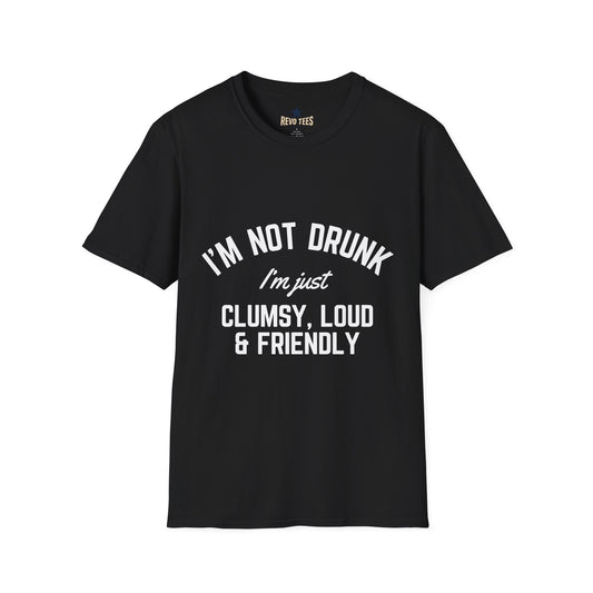 Revotees Im Not Drunk Unisex Softstyle T-Shirt