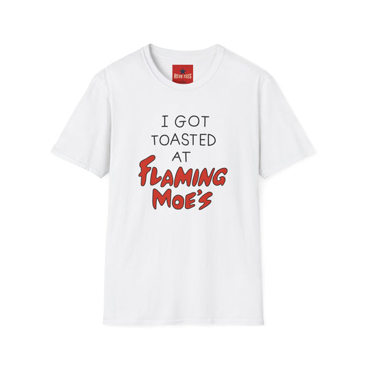 Revotees I Got Toasted at Flaming Moes T-Shirt