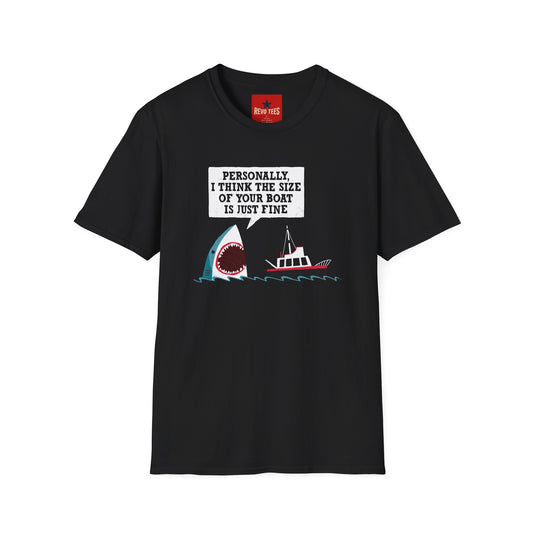 Shark Joke T-Shirt — "Personally, I Think the Size of Your Boat Is Just Fine" Graphic Tee
