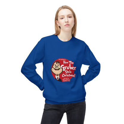 How The Gruber Stole Christmas Crewneck Sweatshirt