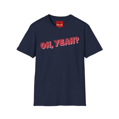 As Worn By - Jeff Back 'Oh Yeah?' - Unisex Softstyle T-Shirt