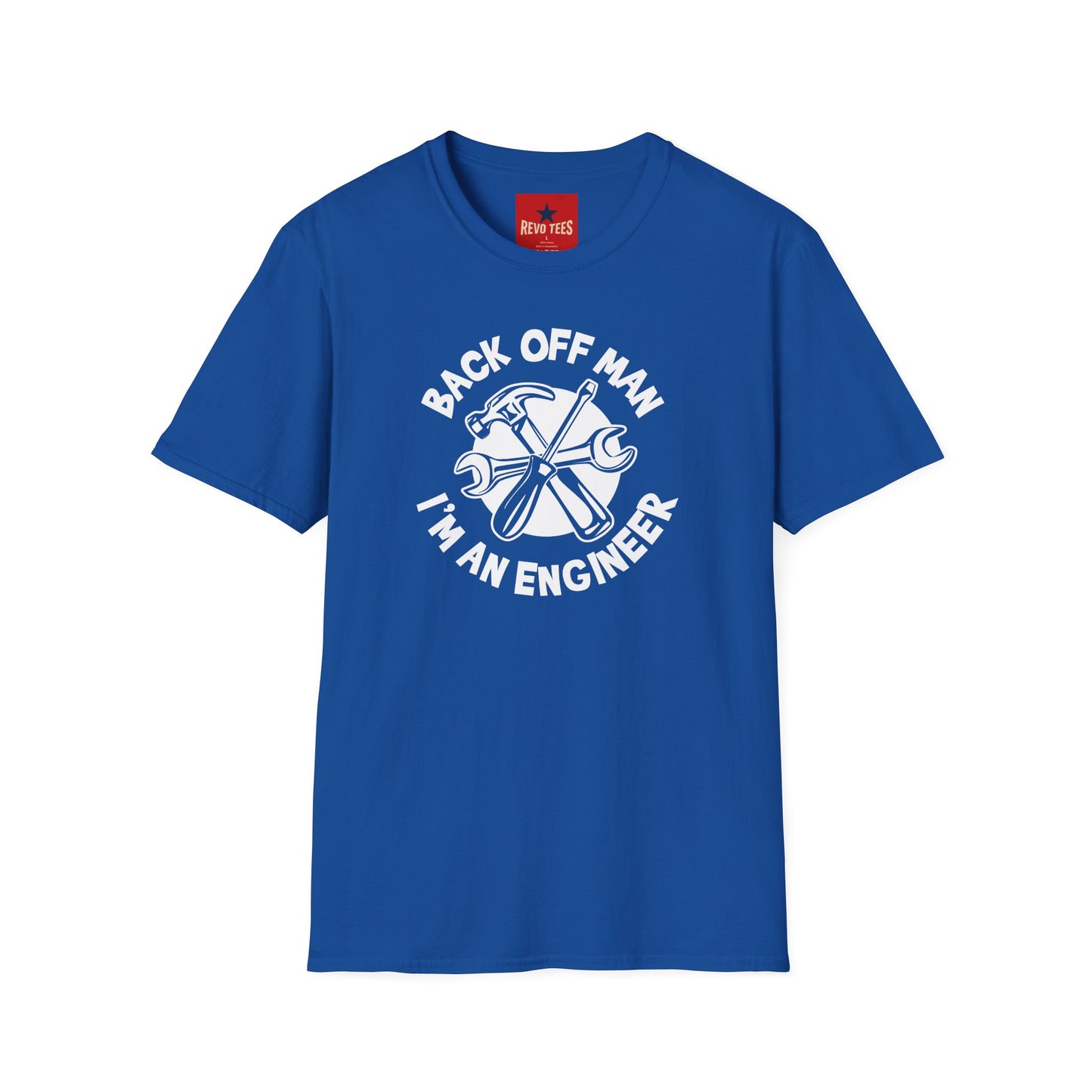 Engineer T-Shirt — "Back Off Man I'm An Engineer" Mechanical Tools Tee