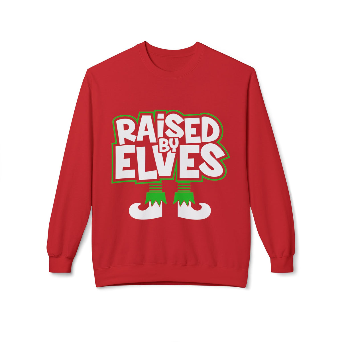 Raised by Elves Sweatshirt – Christmas Funny Holiday Crewneck