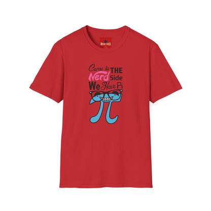 Nerd Side Pi T-Shirt — "Come to the Nerd Side We Have Pi" Math Graphic Tee