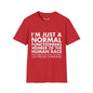 Revotees Im Just Normal Unisex Softstyle T-Shirt - alternate view 9