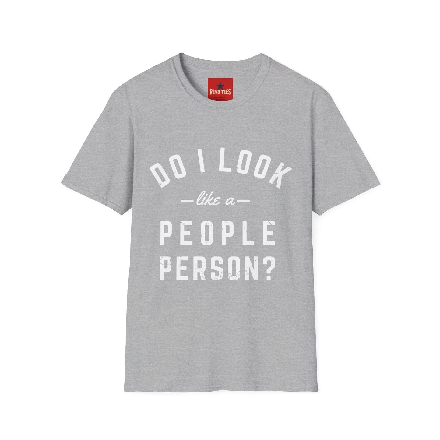 Do I Look Like A People Person - Unisex Softstyle T-Shirt
