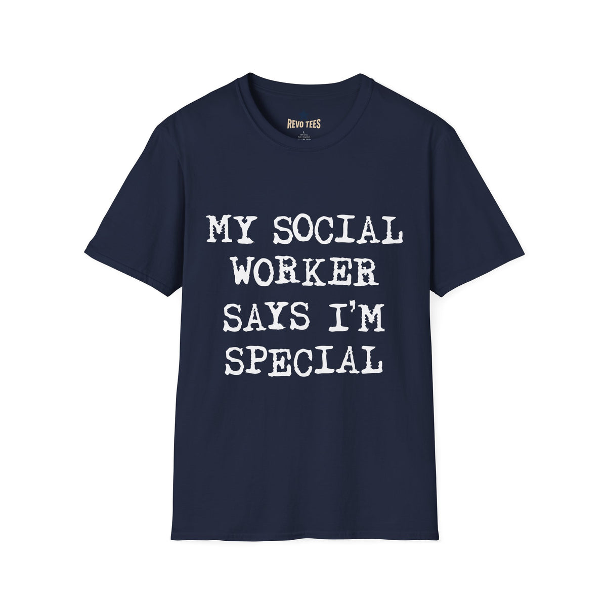 Revotees My Social Worker Says Im Special Unisex Softstyle T-Shirt - alternate view 8