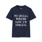 Revotees My Social Worker Says Im Special Unisex Softstyle T-Shirt - alternate view 8