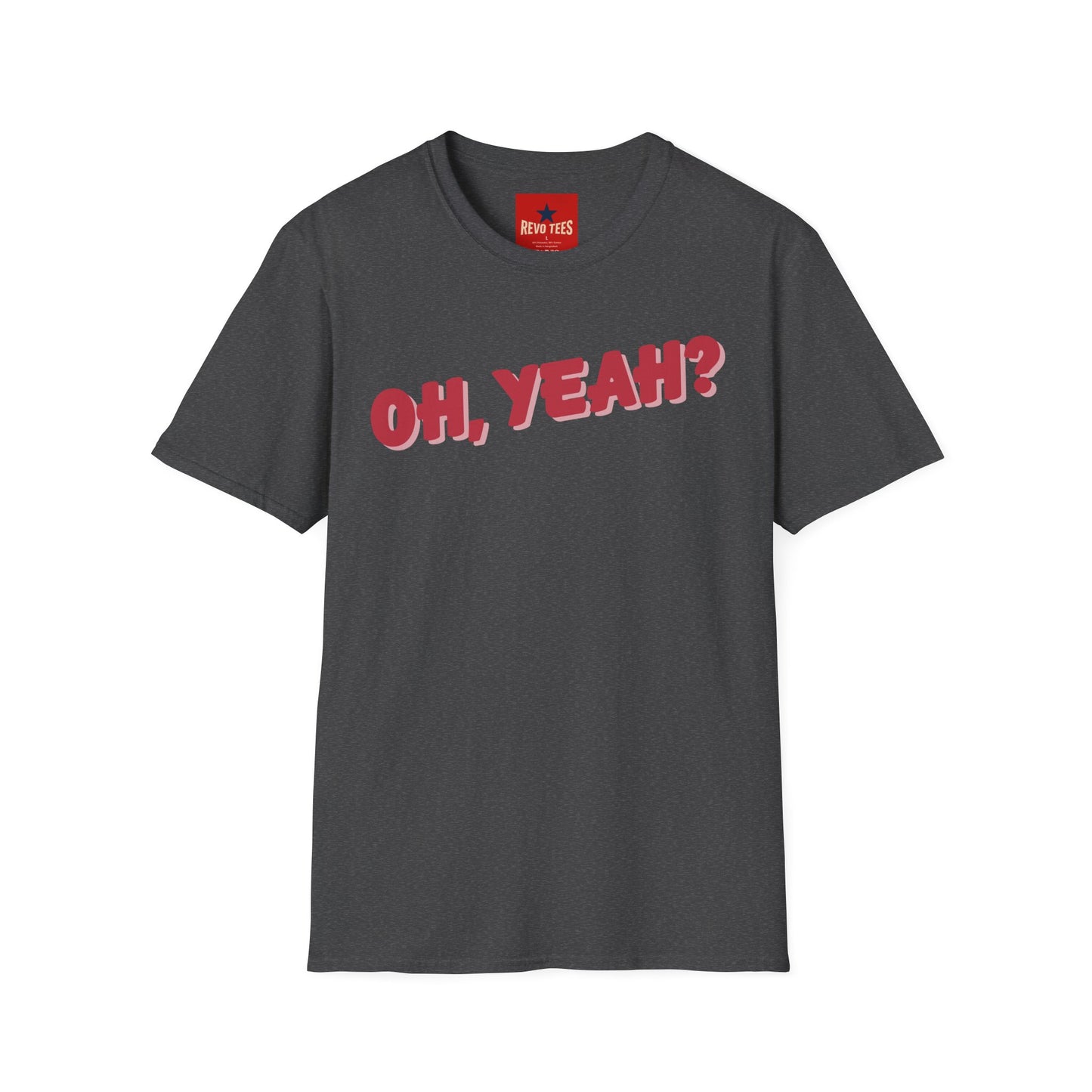 As Worn By - Jeff Back 'Oh Yeah?' - Unisex Softstyle T-Shirt