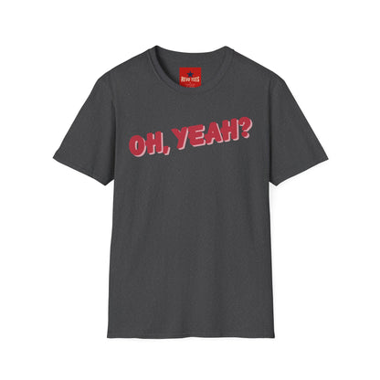 As Worn By - Jeff Back 'Oh Yeah?' - Unisex Softstyle T-Shirt