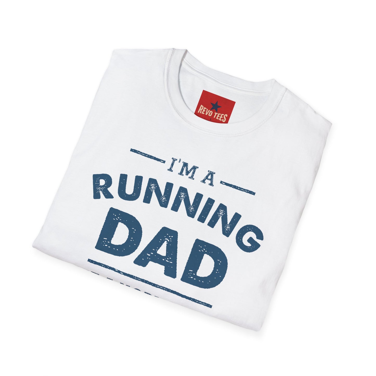 Running Dad T-Shirt — "I’m a Running Dad" Funny Athletic Father’s Tee