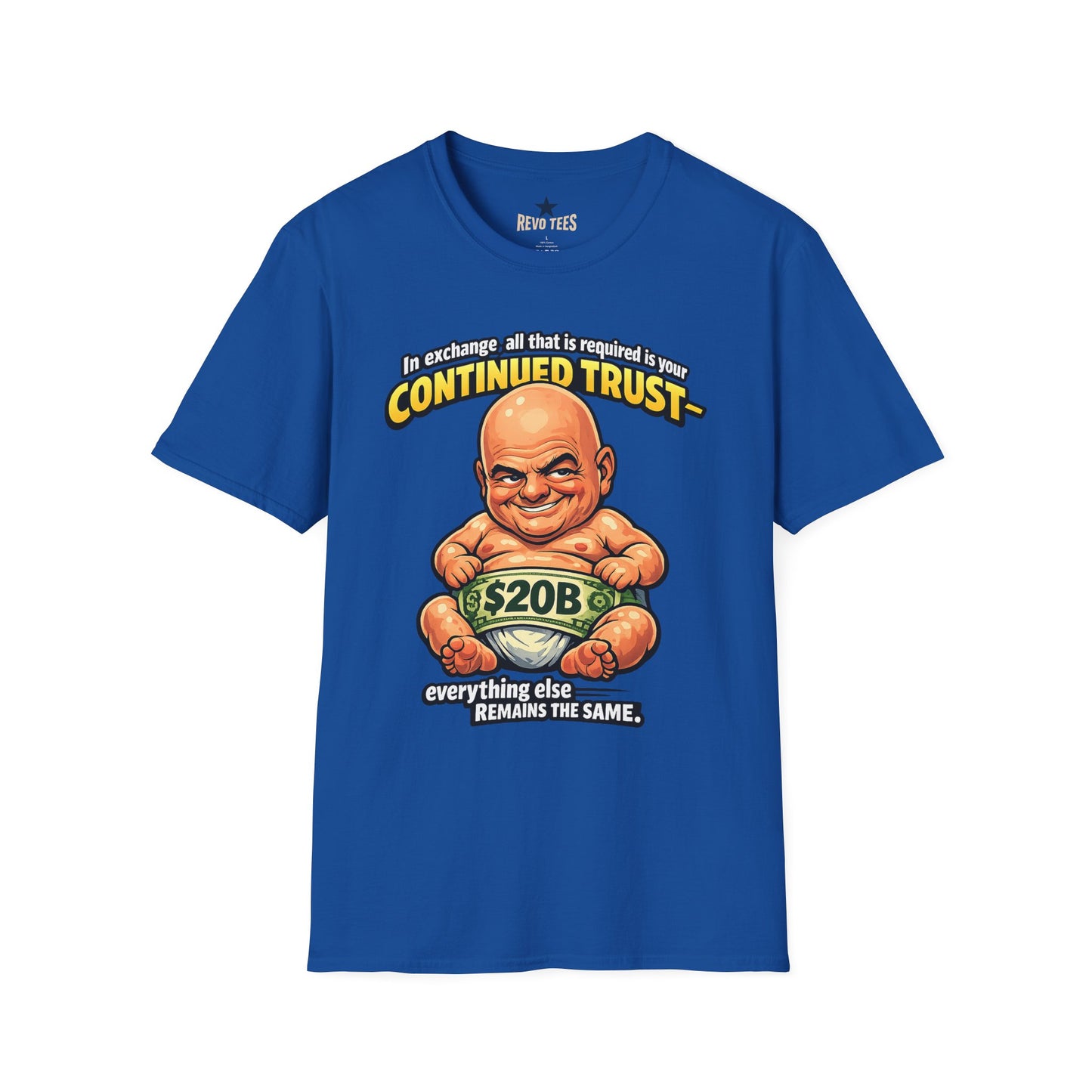 REVOTEES Infantino Quote — Funny Cartoon Billionaire 20B Trust Tee
