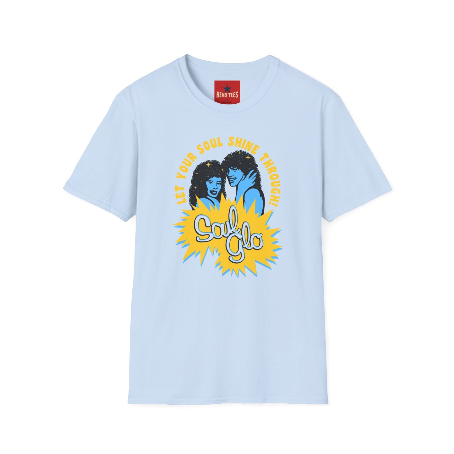 Soul Glo Retro Tee — "Let Your Soul Shine Through" 80s-Inspired Graphic T-Shirt