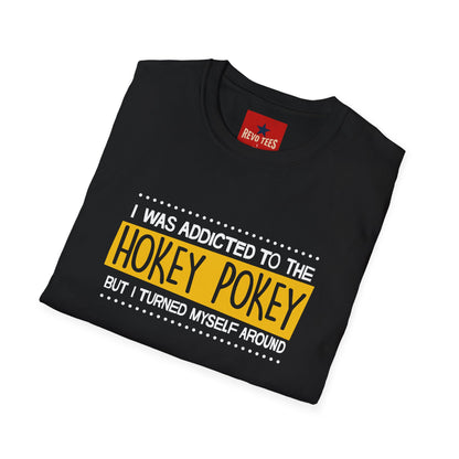 Hokey Pokey Funny T-Shirt — "I Was Addicted to the Hokey Pokey" Graphic Tee
