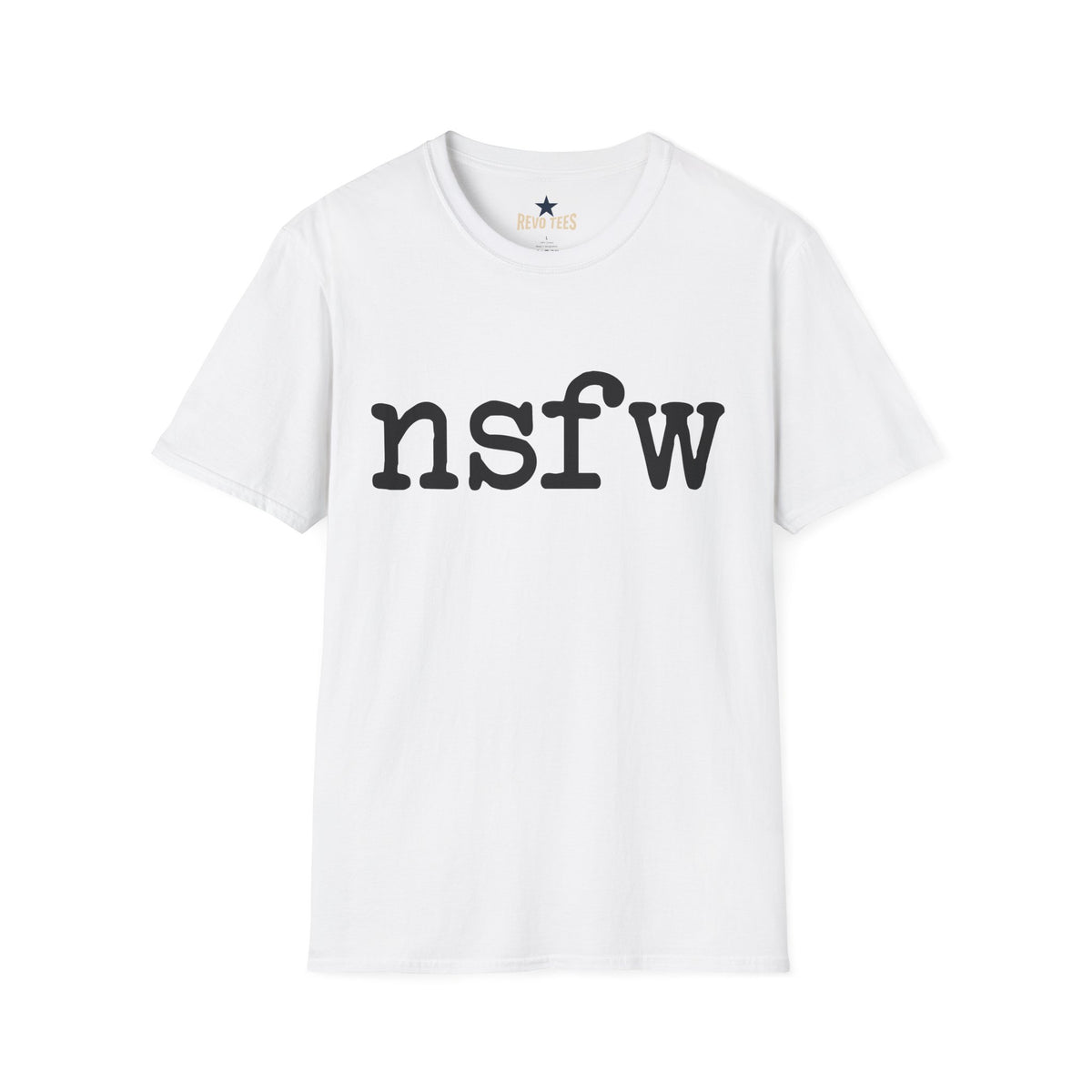 Revotees Nsfw Graphic Bold Minimalist Statement Shirt T-Shirt