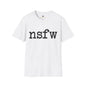 Revotees Nsfw Graphic Bold Minimalist Statement Shirt T-Shirt
