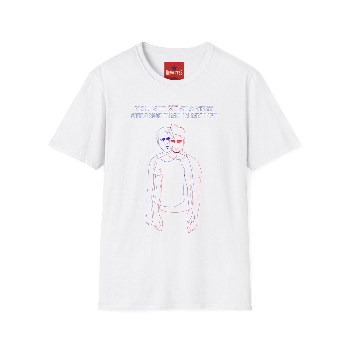 Vintage Doppelgänger Tee — "You Met Me at a Very Strange Time in My Life" Graphic T-Shirt