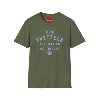 Pretzel Lovers T-Shirt — “These Pretzels Are Making Me Thirsty” Casual Tee
