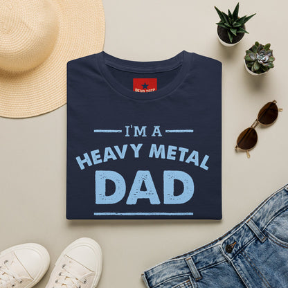 Heavy Metal Dad T-Shirt — "I’m a Heavy Metal Dad" Graphic Tee for Proud Fathers