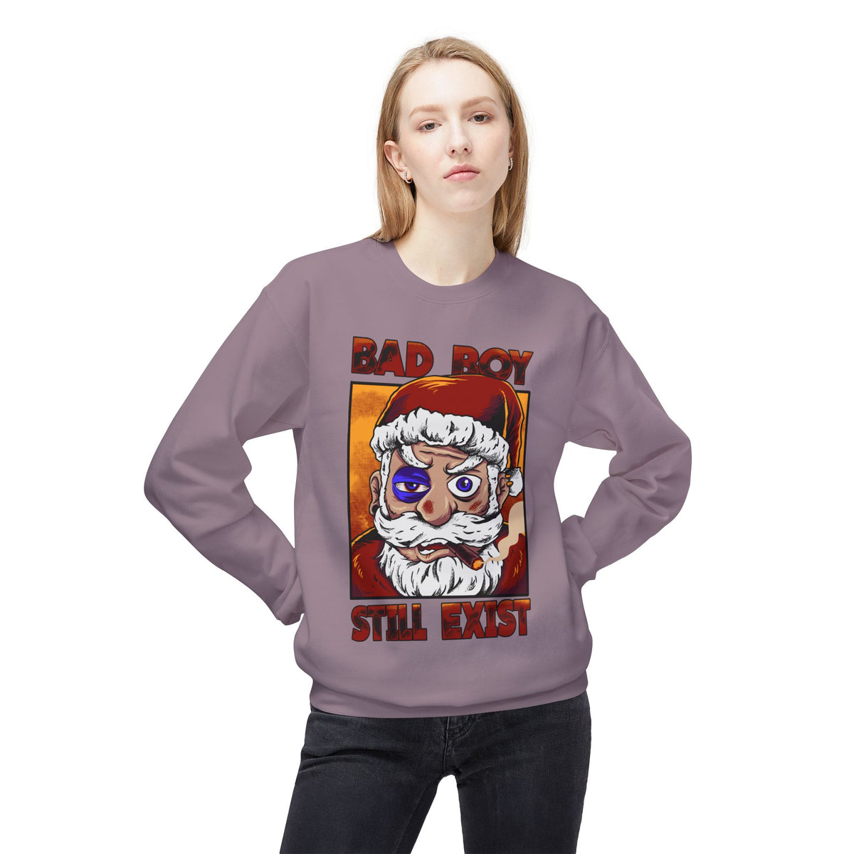 Bad Boy Santa — 'Bad Boy Still Exist' Christmas Crewneck Sweatshirt