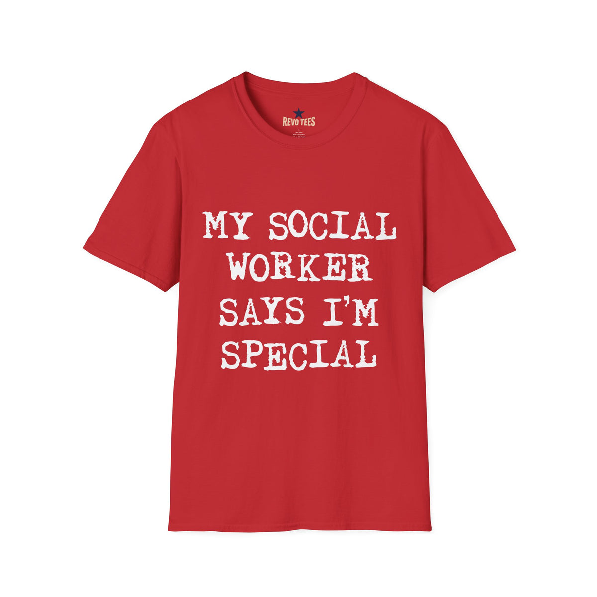 Revotees My Social Worker Says Im Special Unisex Softstyle T-Shirt - alternate view 9