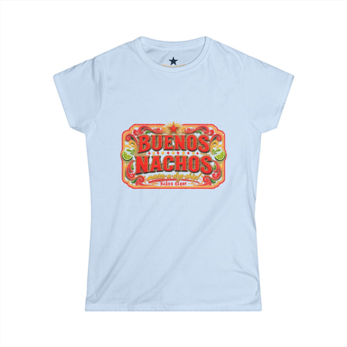 Nacho Daddy Buenos Nachos Short Sleeve T-Shirt