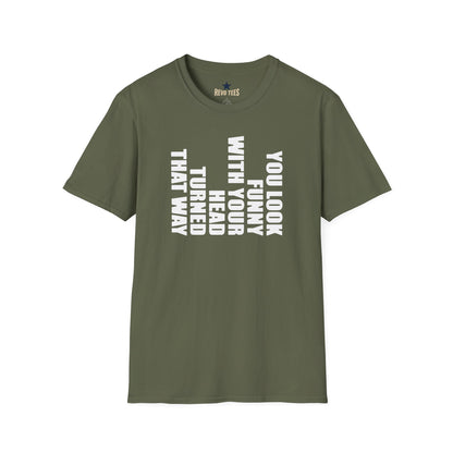 Revotees You Look Funny with Your Head Turned That Way Vertical Graphic T-Shirt - alternate view 5