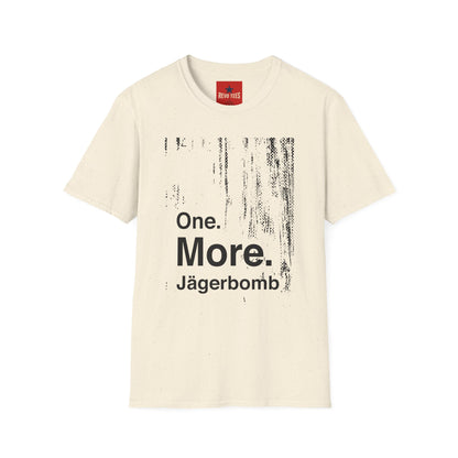 One More Jaegerbomb - Unisex Softstyle T-Shirt