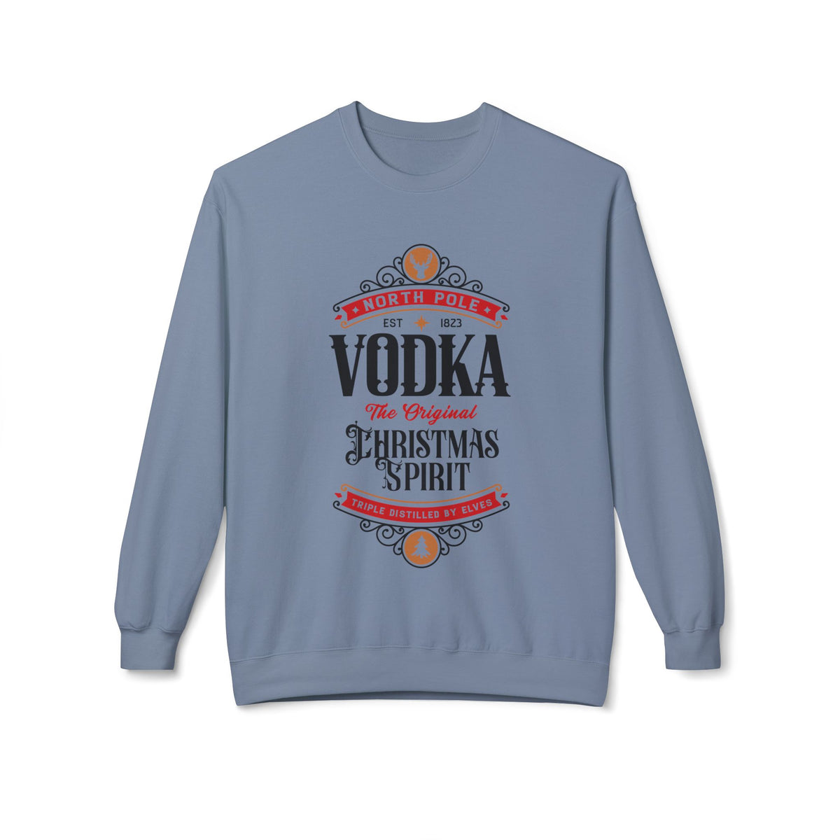 North Pole Vodka — Made by Elves: The Original Christmas Spirit Sweatshirt