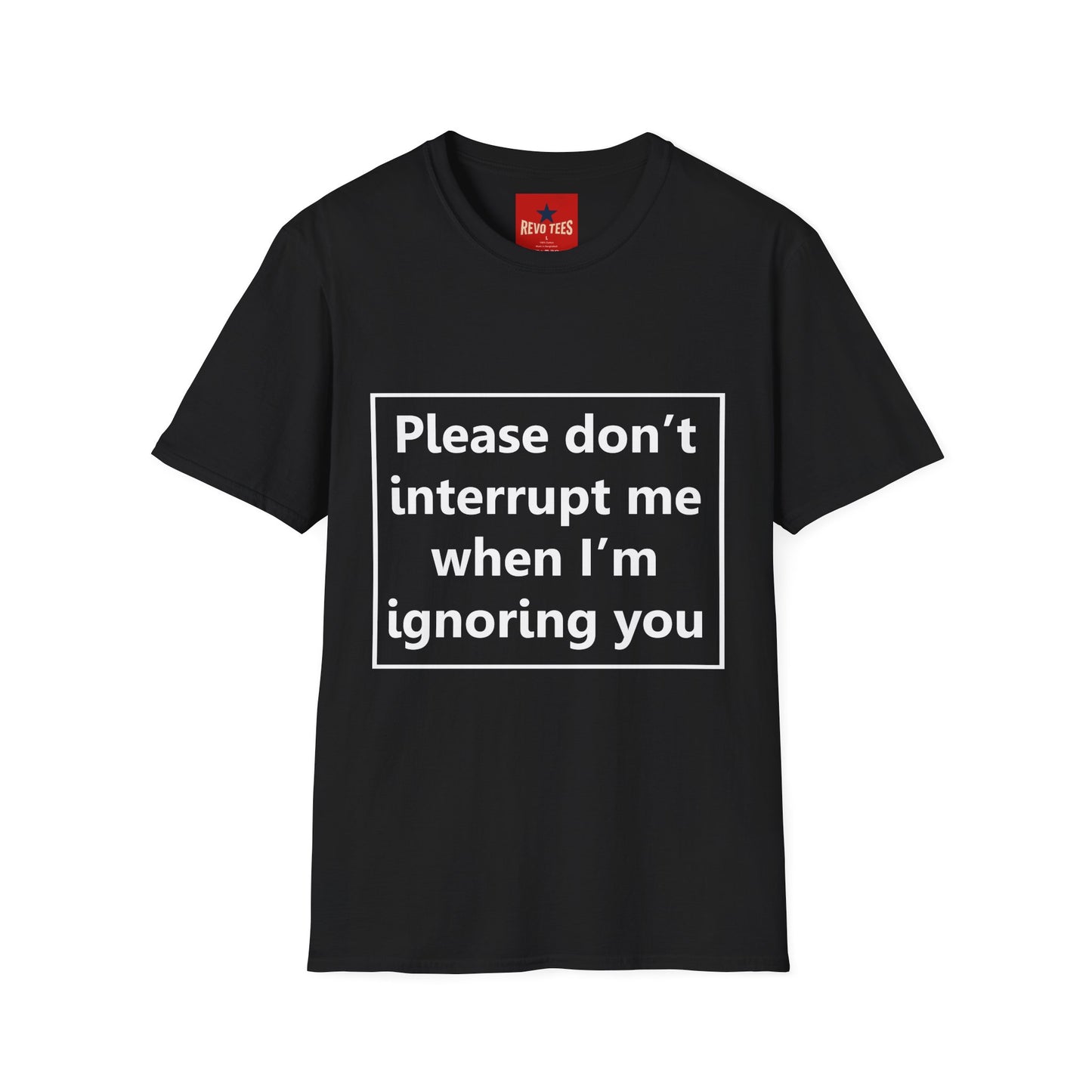 Please Don't Interrupt Me - Unisex Softstyle T-Shirt