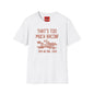 Revotees That S Too Much Bacon Funny Bacon Graphic Said No One Ever T-Shirt