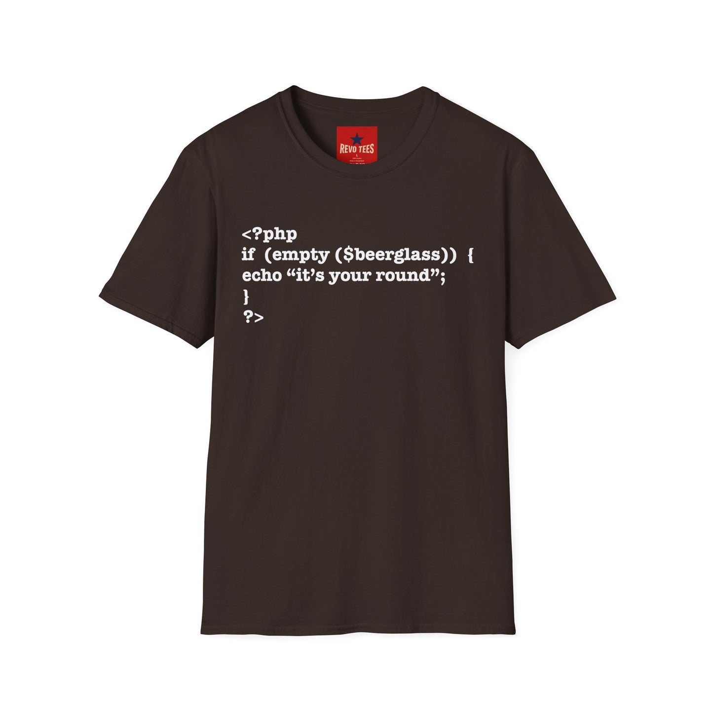 PHP Code Beer T-Shirt — “if (empty(beerglass)) { echo "it's your round"; }” Programmer Tee
