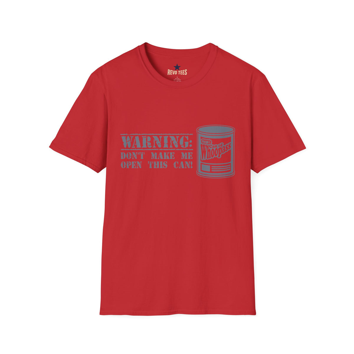 Revotees Warning Dont Make Me Open This Can Funny Whoopass Can Graphic T-Shirt - alternate view 10