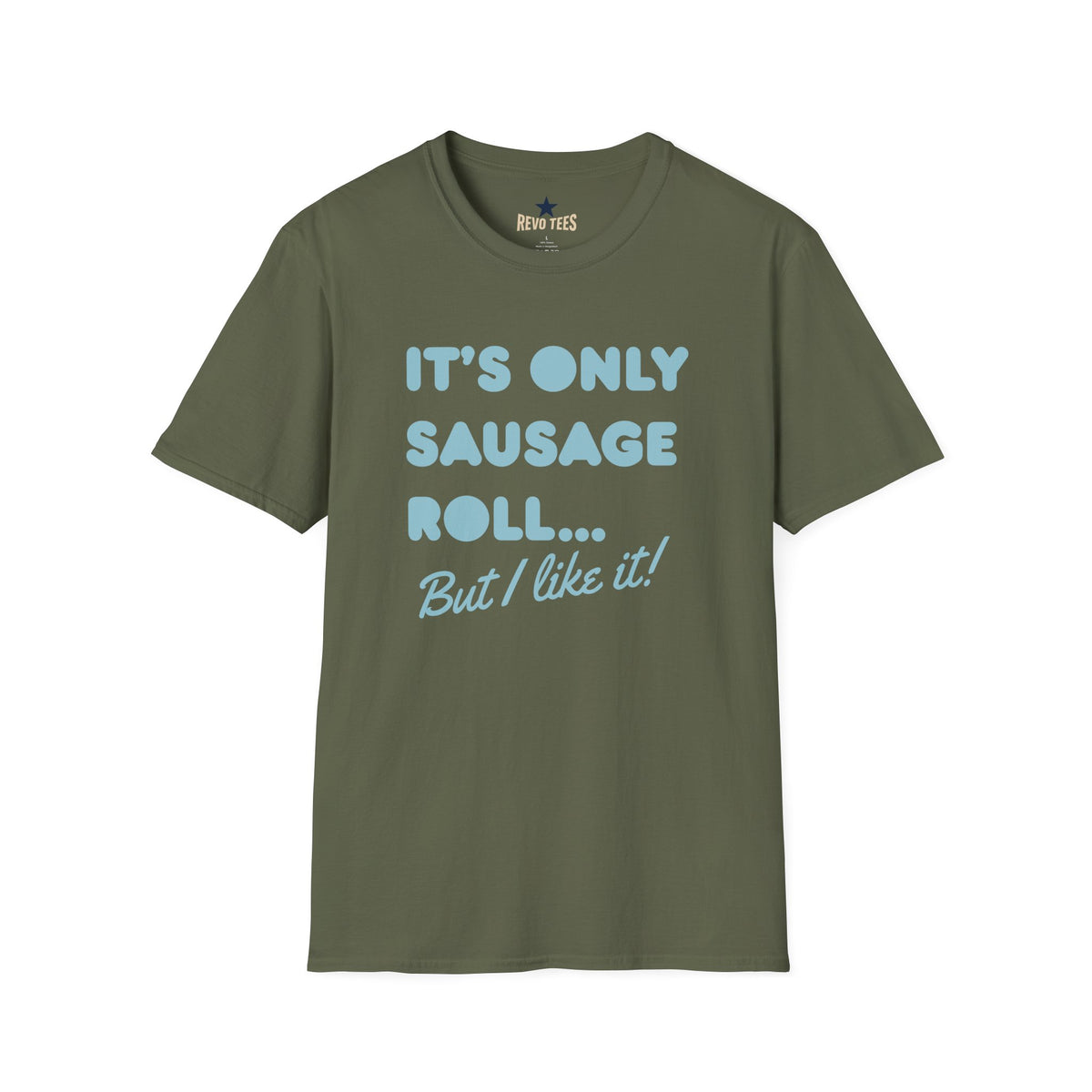 Revotees Its Only Sausage Roll But I Like It Retro Quote T-Shirt - alternate view 7