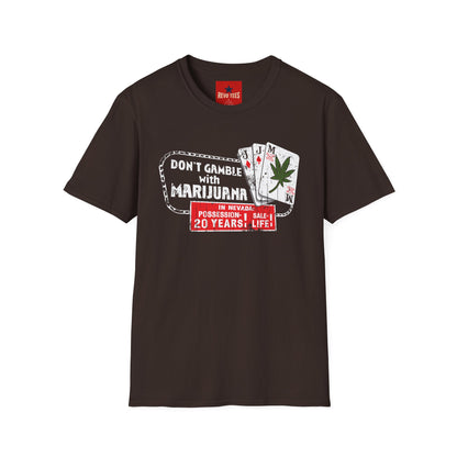 Don't Gamble - Unisex Softstyle T-Shirt