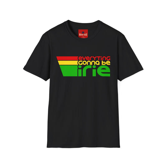 T-Shirt — "Everything Gonna Be Irie" Retro Reggae Tee