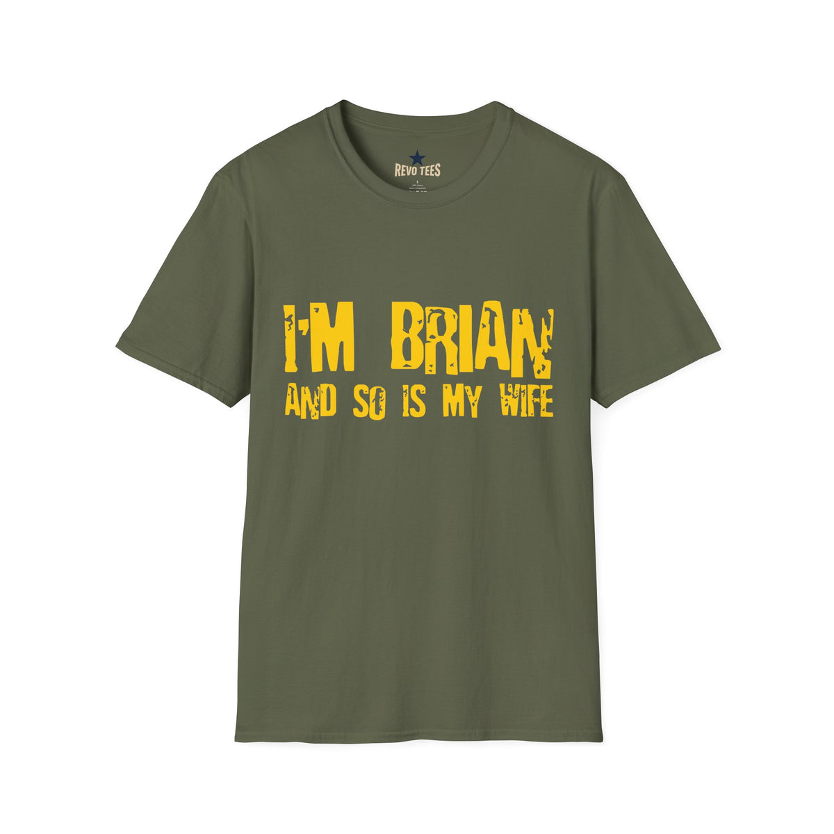 Revotees Im Brian and So Is My Wife Funny Couples Name Shirt T-Shirt - alternate view 7