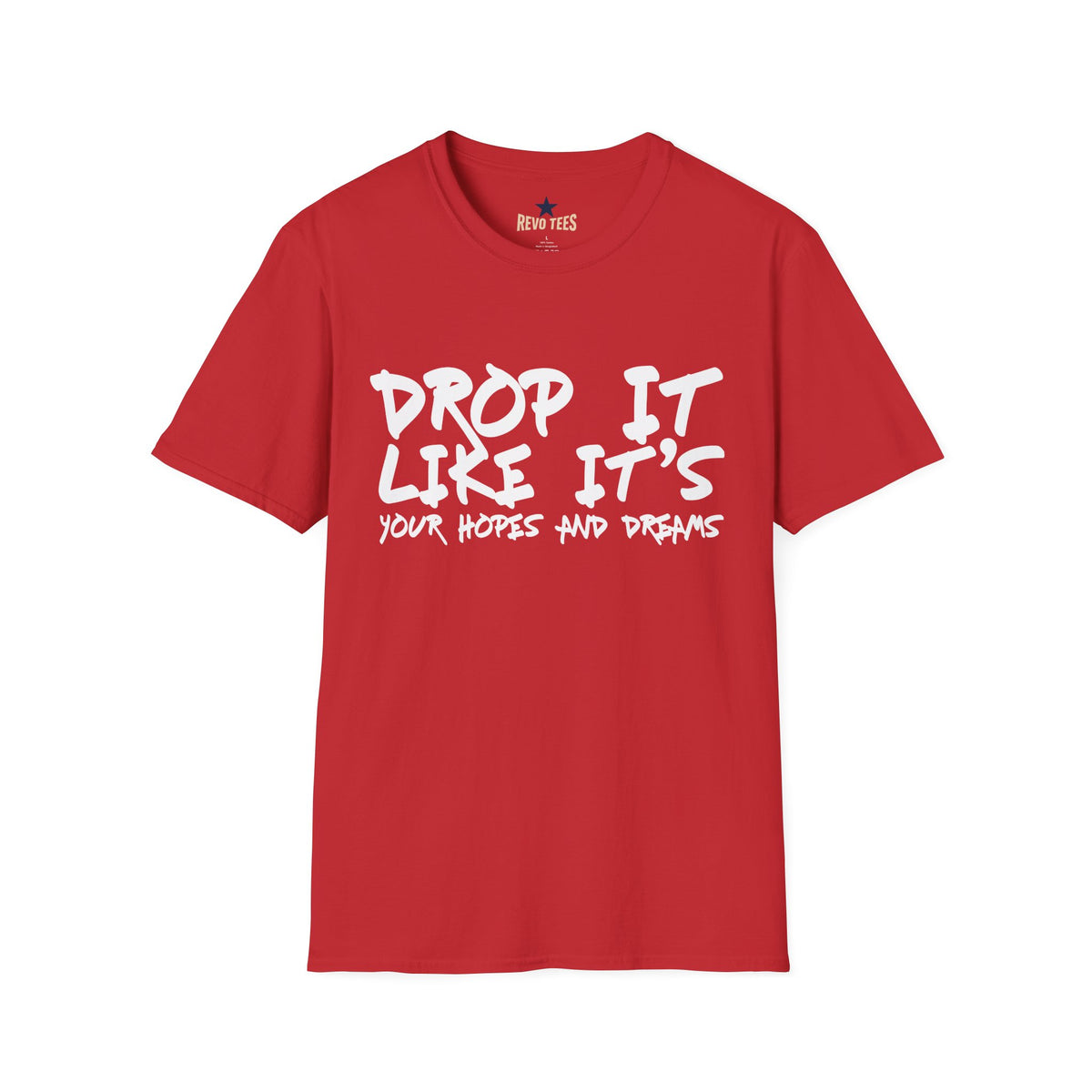 Revotees Dopr It Like Its Your Hopes Dreams Unisex Softstyle T-Shirt - alternate view 9