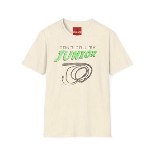 Don't Call Me Junior T-Shirt — Retro Graphic Tee with Green Script