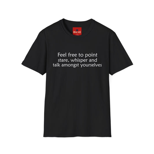 Point, Stare, Whisper - Unisex Softstyle T-Shirt