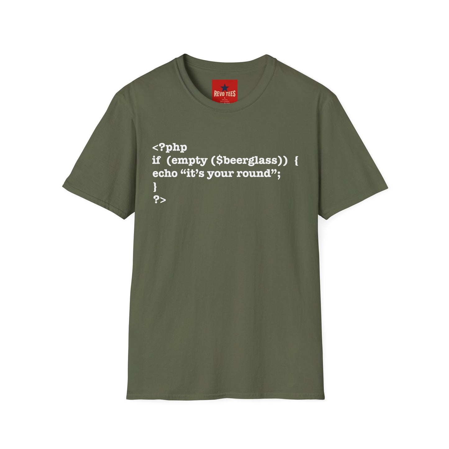 PHP Code Beer T-Shirt — “if (empty(beerglass)) { echo "it's your round"; }” Programmer Tee