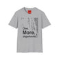 One More Jaegerbomb - Unisex Softstyle T-Shirt