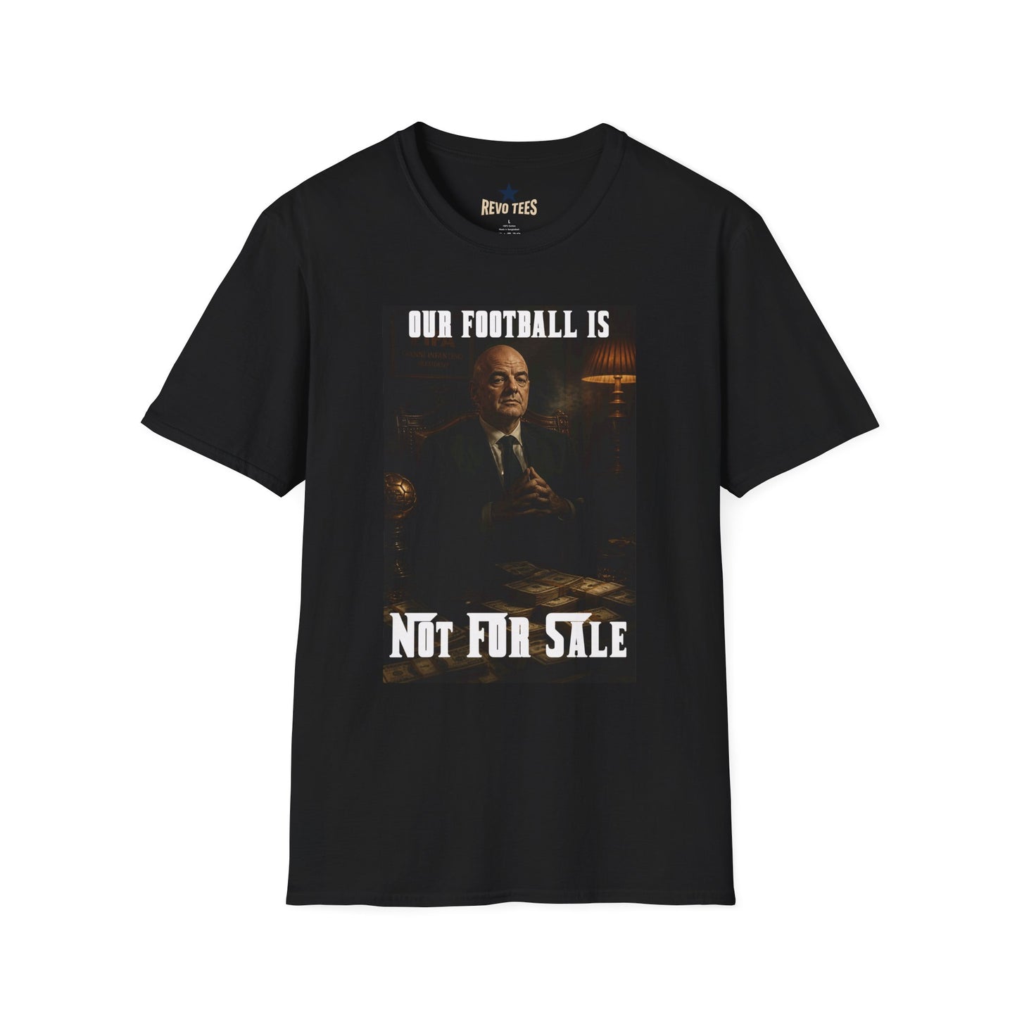 REVOTEES Our Football Is Not For Sale T‑Shirt — FanFare Unfair