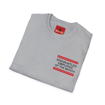 Disgruntled Employee of the Month T-Shirt