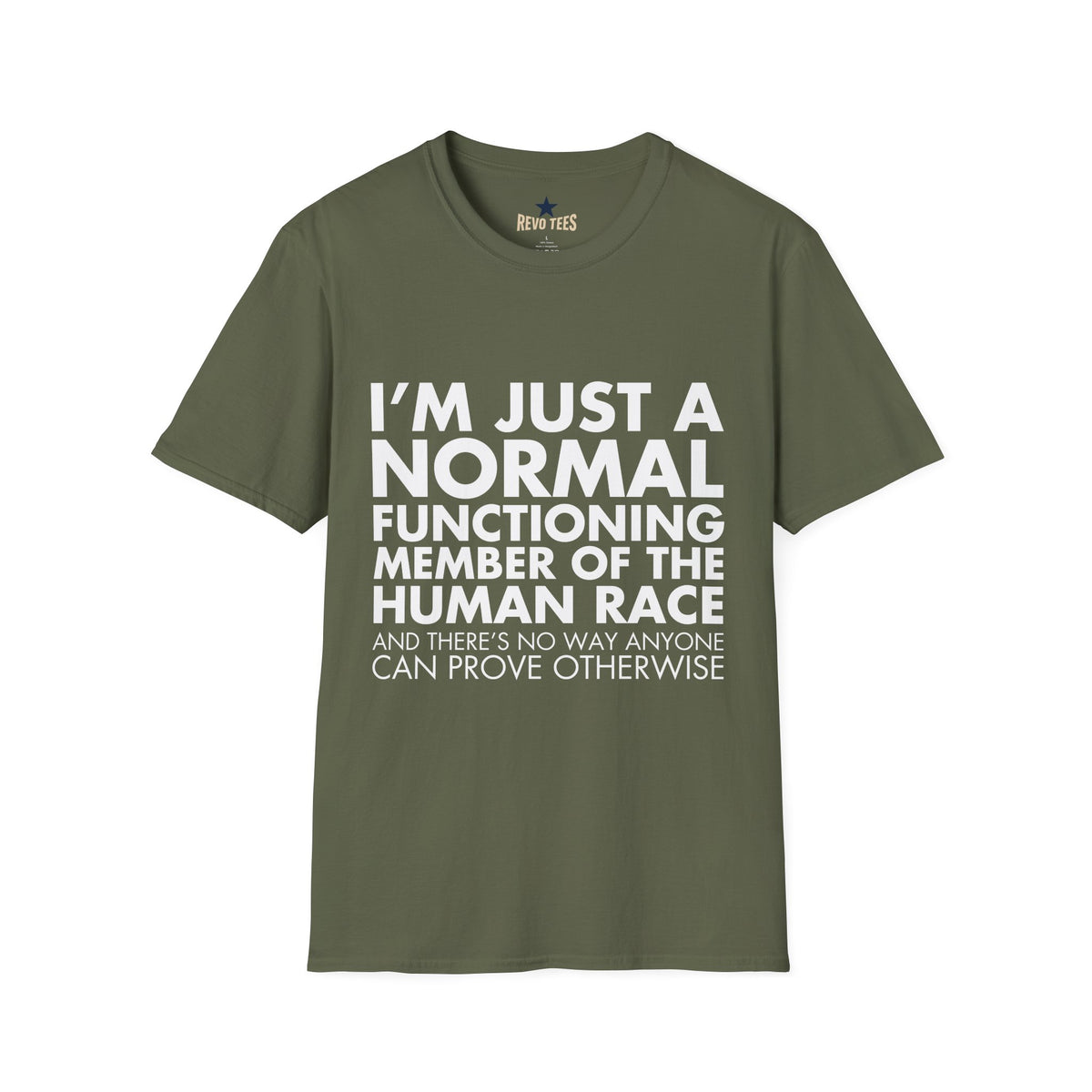 Revotees Im Just Normal Unisex Softstyle T-Shirt