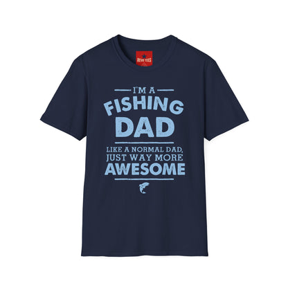 I’m a Fishing Dad T-Shirt — Funny Father’s Day Gift for Anglers