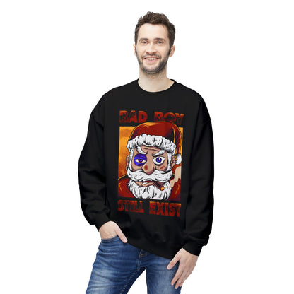 Bad Boy Santa — 'Bad Boy Still Exist' Christmas Crewneck Sweatshirt