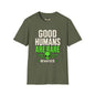REVOTEES Good Humans Are Rare Alien T-Shirt